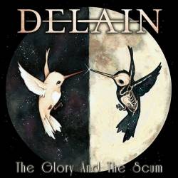 Delain : The Glory and the Scum